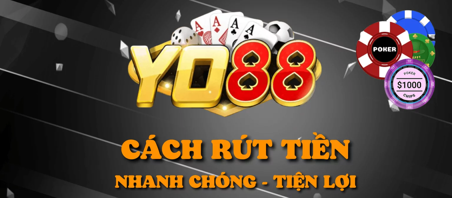 Cách rút tiền Yo88 Cách rút tiền Yo88